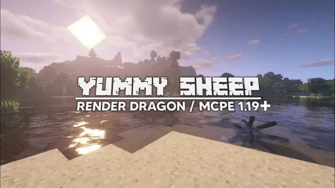 Shaders: Yummy Sheep Minecraft PE (Bedrock)