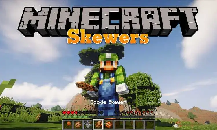 Mod: Skewers